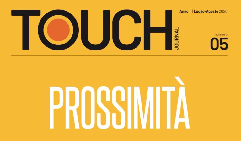 Touch Journal n.05/2020: sfoglia il nuovo numero